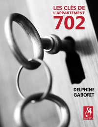 LES CLES DE L'APPARTEMENT 702