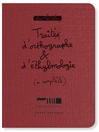 Traité d'orthographe & d'éthylmologie - a complêté