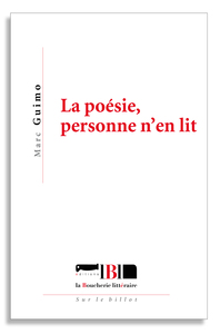LA POESIE, PERSONNE N'EN LIT