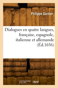 Dialogues en quatre langues, française, espagnole, italienne et allemande