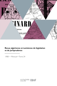 REVUE ALGERIENNE ET TUNISIENNE DE LEGISLATION ET DE JURISPRUDENCE