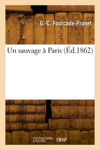 Un sauvage à Paris