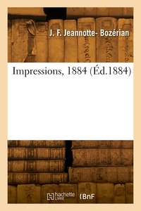 IMPRESSIONS, 1884