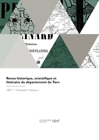 REVUE HISTORIQUE, SCIENTIFIQUE ET LITTERAIRE DU DEPARTEMENT DU TARN