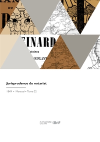 JURISPRUDENCE DU NOTARIAT