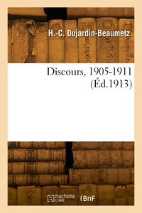 Discours, 1905-1911
