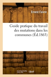 GUIDE PRATIQUE DU TRAVAIL DES MUTATIONS DANS LES COMMUNES