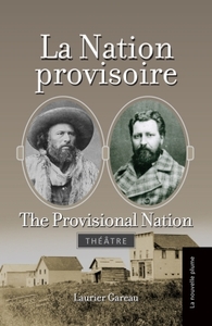 Nation provisoire (La)/ Provisional Nation (The)