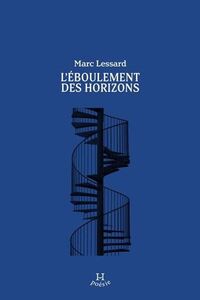 L'EBOULEMENT DES HORIZONS