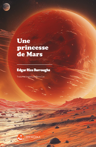 CYCLE DE MARS - T01 - UNE PRINCESSE DE MARS