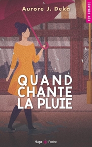 QUAND CHANTE LA PLUIE