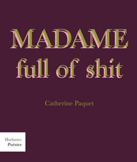 MADAME FULL OF SHIT