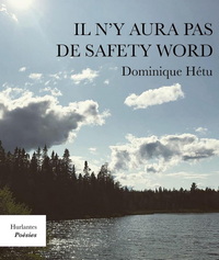IL N'Y AURA PAS DE SAFETY WORD
