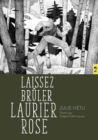 LAISSEZ BRULER LAURIER ROSE