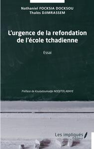 L'urgence de la refondation de l'école tchadienne