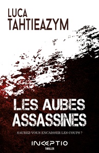 LES AUBES ASSASSINES.