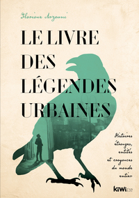 Le livre des légendes urbaines