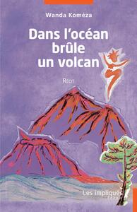 Dans l'océan brûle un volcan