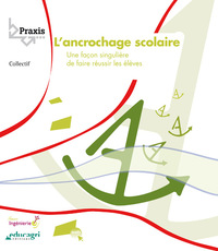 L'ancrochage scolaire