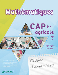 Mathématiques : CAP Agricole cahier d'exercices