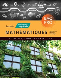 Mathématiques 2de BAC professionnel - Enseignement agricole