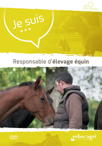 Je suis... responsable d'élevage équin