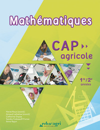 Mathématiques : CAP Agricole 1re/2e années