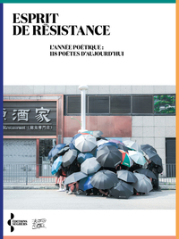 Esprit de résistance - L'Année poétique : 118 poètes d'aujourd'hui