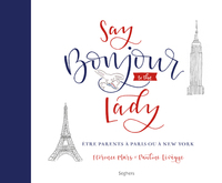 Say bonjour to the lady