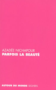 PARFOIS LA BEAUTE