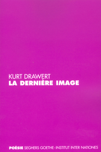 LA DERNIERE IMAGE - EDITION BILINGUE ALLEMAND/FRANCAIS