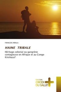 HAINE TRIBALE