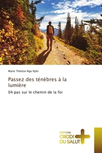 Passez des ténèbres à la lumière
