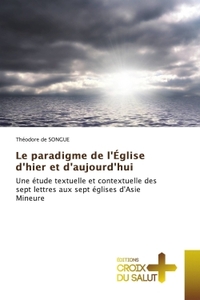 Le paradigme de l'Église d'hier et d'aujourd'hui