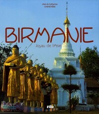 BIRMANIE - JOYAU DE L'ASIE