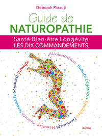 Guide pratique de la naturopathie