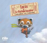 Lucas et le parfum voyageur