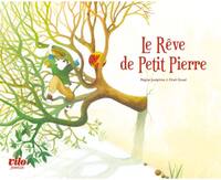 LE REVE DE PETIT PIERRE