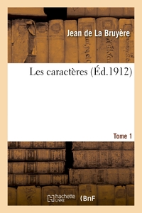 LES CARACTERES. TOME 1