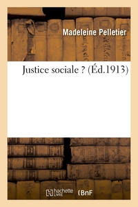 JUSTICE SOCIALE ?