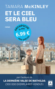 Et le ciel sera bleu