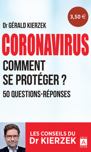 Coronavirus - Comment se protéger ? 50 questions-réponses