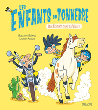 Les enfants du tonnerre - Des éclairs dans la vallée
