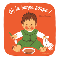 OH LA BONNE SOUPE !