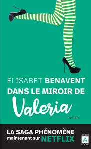 Dans le miroir de Valéria