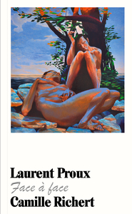 LAURENT PROUX FACE A FACE CAMILLE RICHERT