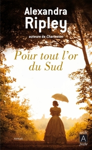 Pour tout l'or du Sud