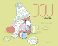 DOU - DOU S'HABILLE