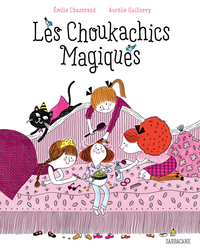 Les Choukachics Magiques