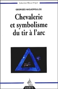 Chevalerie et symbolisme du tir à l'arc
